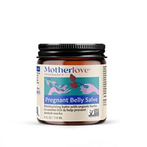 Motherlove Belly Salve (4 oz): Soothes Itch, Prevents Stretch Marks