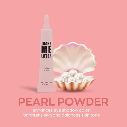Elizabeth Mott Thank Me Later Eye Primer - Long-Lasting, Oil Control, Pore Minimizer, 10g - Image 6