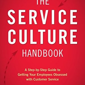 Creating a Customer Service-Obsessed Culture: A Guide