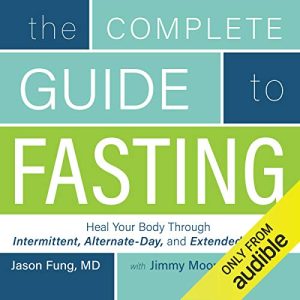 Fasting Essentials: Heal with Intermittent, Alternate-Day, and Extended Fasts