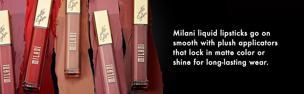Milani liquid lipsticks, plush applicator, matte, shine