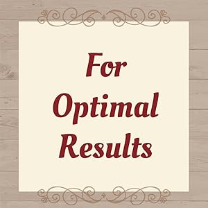 For Optimal Results