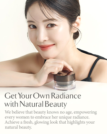 Brand Message: Get Your Own Radiance with Natural Beauty. 