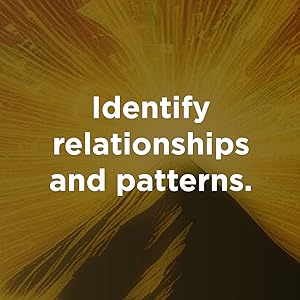 Identify relationships and patterns