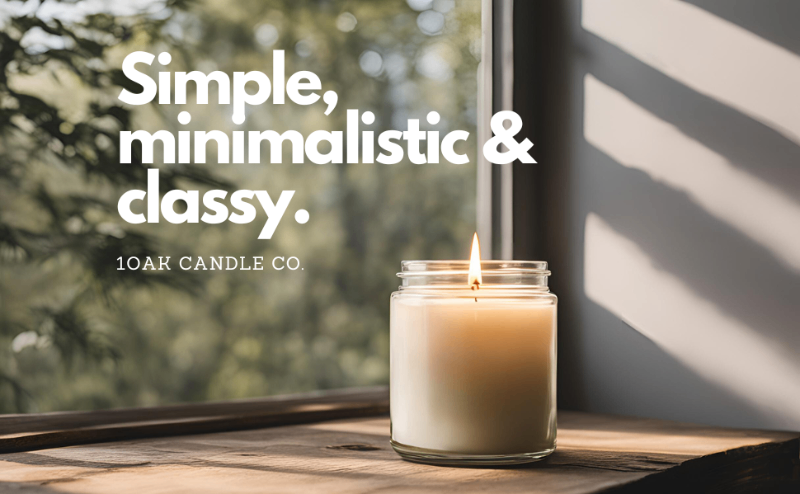 Simple, minimalistic, & classy. 1OAK CANDLE CO