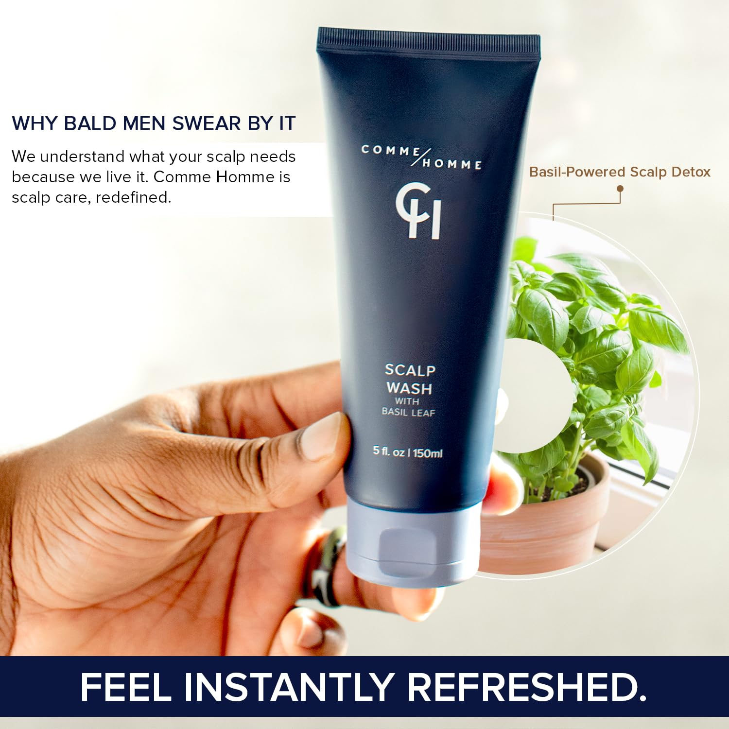 Comme Homme Hydrating Scalp Wash for Bald Men | Gently Cleanses, Soothes & Energizes with Basil, Aloe, Tree Tea & Caffeine | Scalp Wash for Face & Scalp | 5 fl. oz/ 150 ml - Image 5