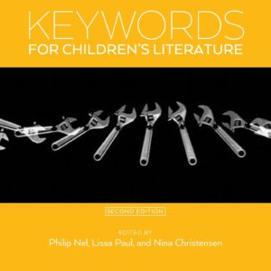 Keywords for Children's Literature, Second Edition (Keywords, 9)