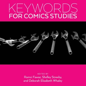 Keywords for Comics Studies