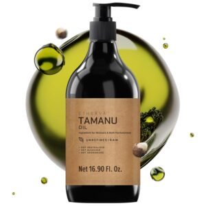 ETHERVA Tamanu Oil | No Chemicals | Natural Scent | Unrefined, Raw, Cold Pressed, Solidifies in Winter | Wild Grown Organic Indian Origin | DIY Face, Body, Scalp & Hair | Plastic Bottle 16.9 Fl Oz