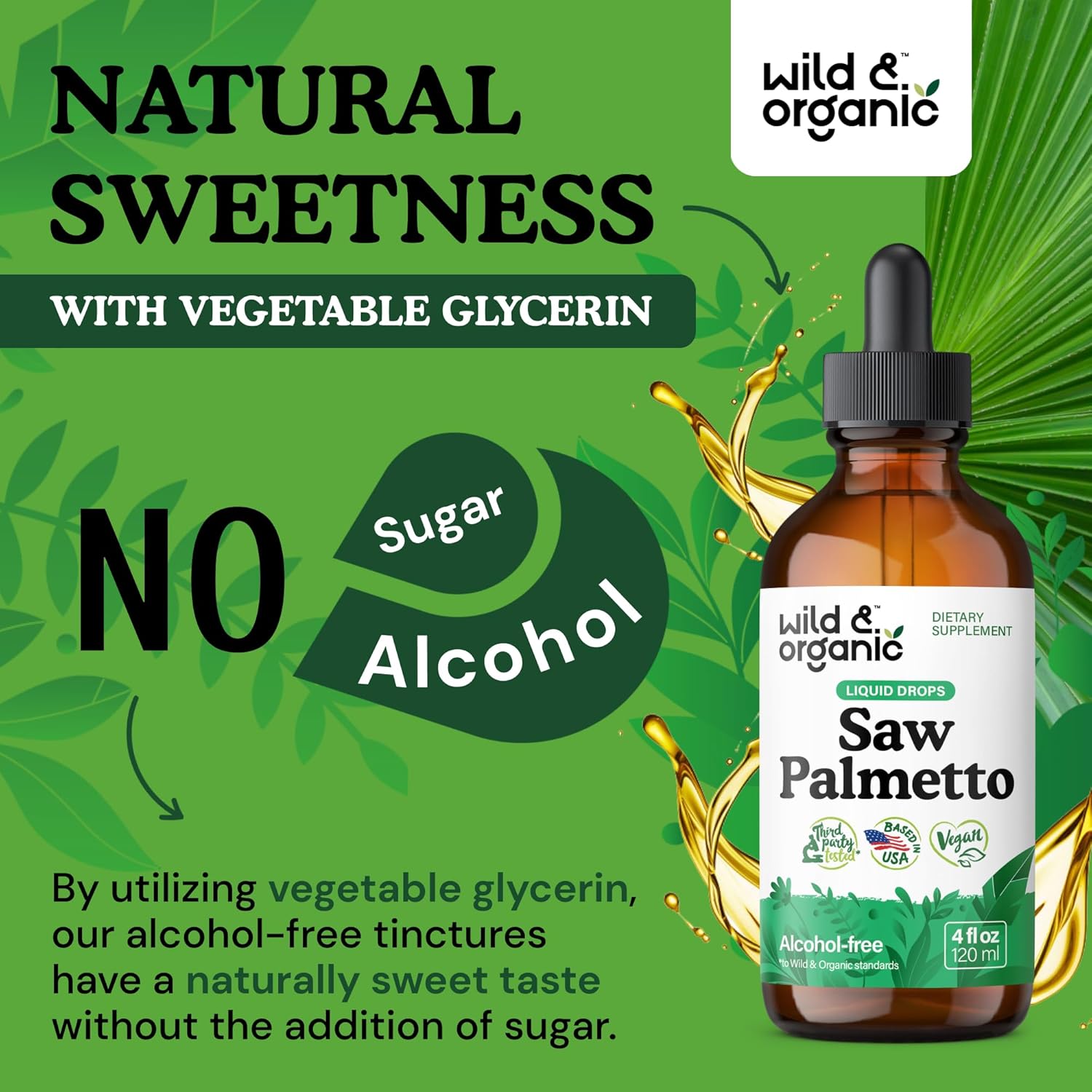 Wild & Organic Saw Palmetto Tincture - Saw Palmetto Extract Supplement for Men & Women - Liquid Powder Based Drops - Serenoa Repens Berries - Vegan, Sugar & Alcohol-Free - 4 fl oz - Image 6