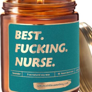 Funny Scented Candle for RN Nurse Appreciation - Fun Gift for Christmas, Birthday, Nurse Week, Mothers Day, Nursing School Graduation, Thank You Presents for LPN, CN, Nurse Gifts for Women