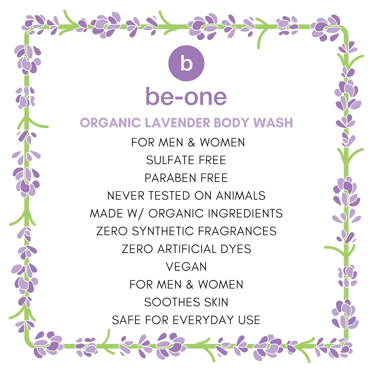 Certified Organic Lavender Body Wash by Be-One - Paraben & Sulfate Free - Moisturizing - Sensitive Skin - All Natural - Organic Soap - For Men & Women - Gentle - Eczema - Vegan - Made in USA - Image 4