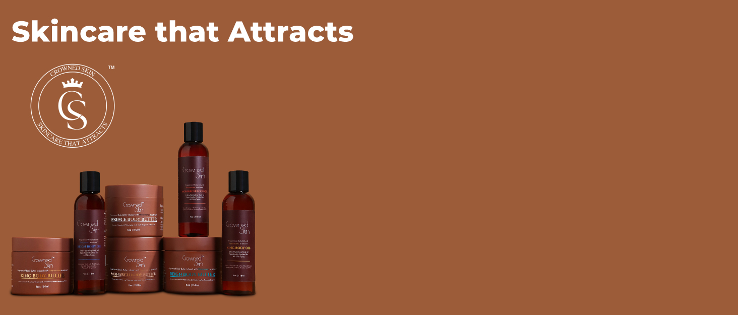 Crowned Skin, men's skincare that attracts, body oils, body butter, pheromones