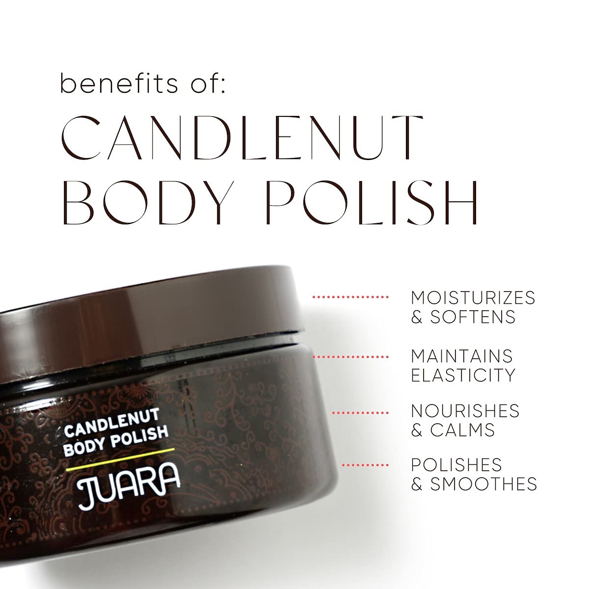 JUARA - Candlenut Body Polish | Invigorating Scrub | Deep Exfoliation | Smooth Rough Skin | Healing Hydration | Cruelty Free, Paraben, Sulfate Free, Vegetarian | 7.5 oz - Image 3