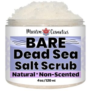Non-Scented Dead Sea Salt Scrub | Face & Body | Unscented | 100% Natural | Jojoba oil || Made in Canada - Muslim Cosmetics - BARE Scrub (4oz (120ml))