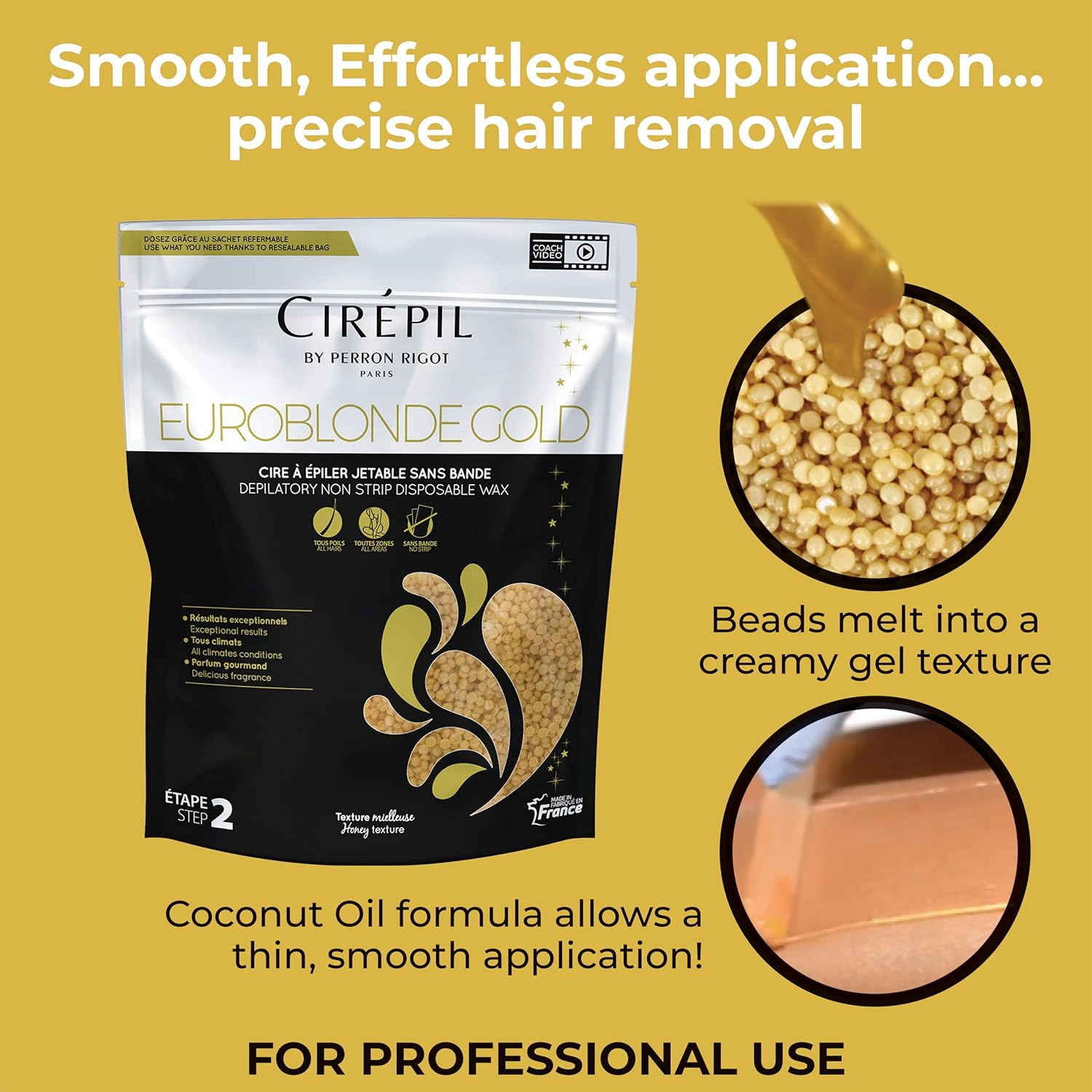 Cirepil - Euroblonde Gold - 800g / 28.22 oz Wax Beads Bag - Light Monoi Scent - Ultra Fluid Gel Texture - All-Purpose & Easy Removal - Image 4