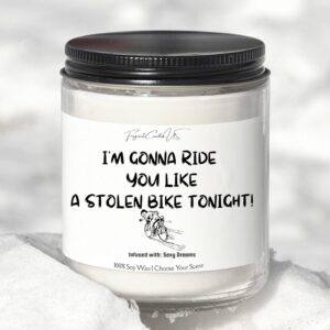 Im gonna ride you like a stolen bike candle, couple candle, husband anniversary gift, for men, for him, for her, sexy gift for, novelty gifts,novelty candles (Love Spell)