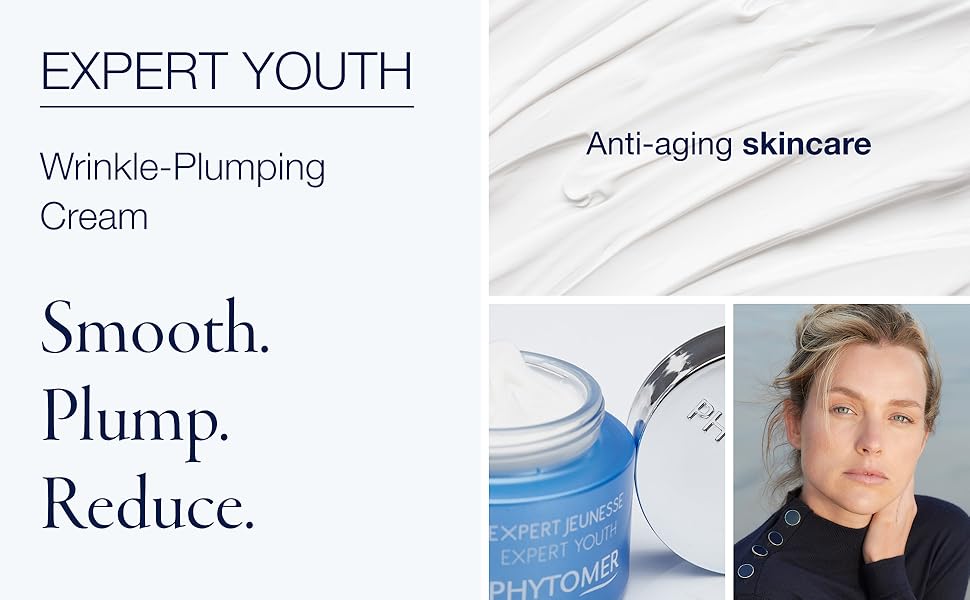 Smooth. Plump. Reduce.