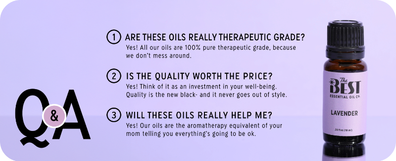 Questions & Answers for discovering more about our pure therapeutic grade, high quality calming oils