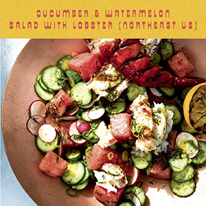 Cucumber & Watermelon Salad with Lobster (Northeast US)