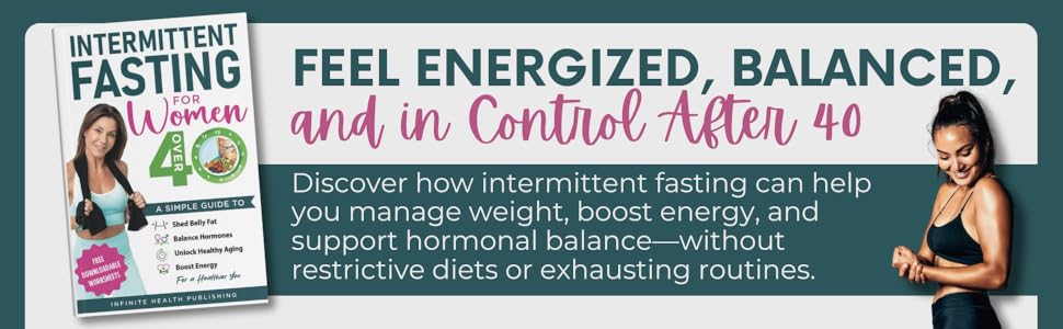 Picture of book with text that says Feel Energized, Balanced, and in Control After 40