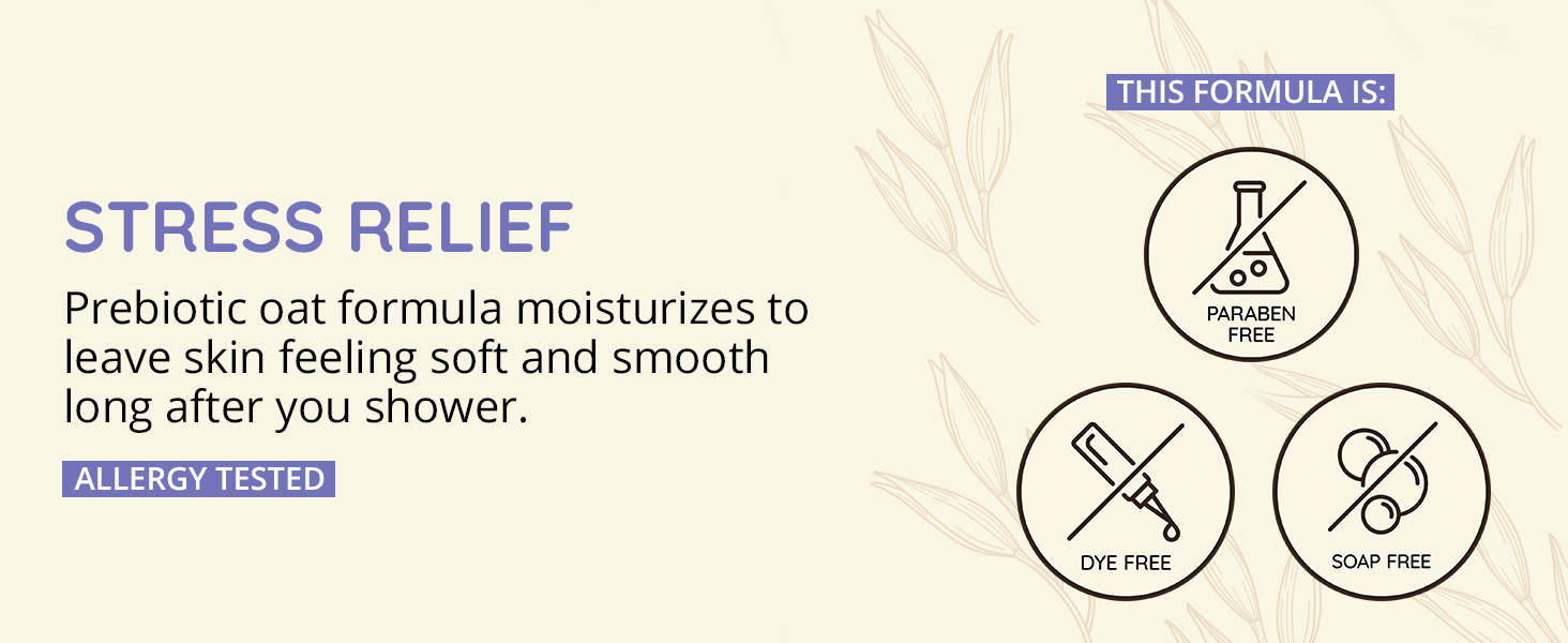 Stress Relief body wash cleanse shower prebiotic oat moisturize soft smooth skin calm soothe relax
