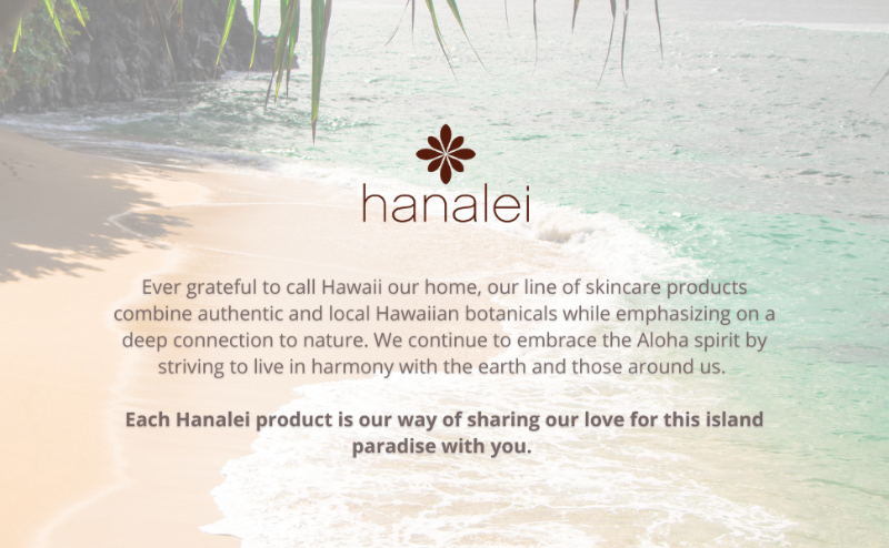 hanalei skincare products combine authentic local hawaiian botanicals deeply connecting to nature