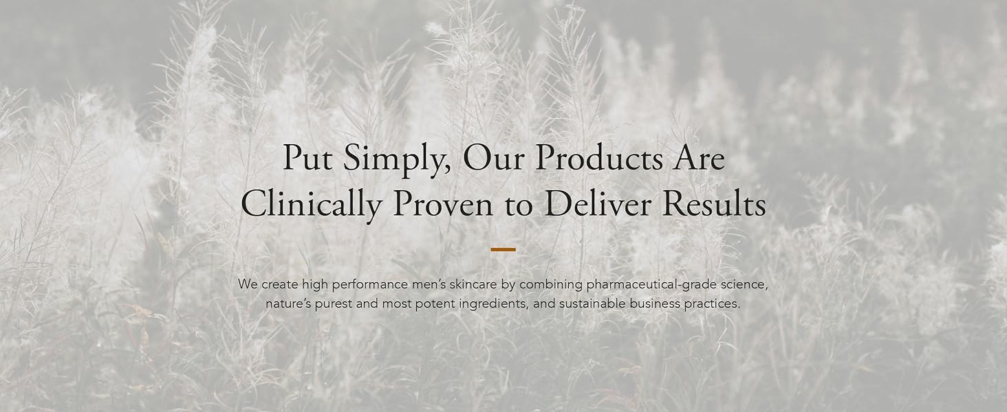 Put Simply, Our Products Are  Clinically Proven to Deliver Results