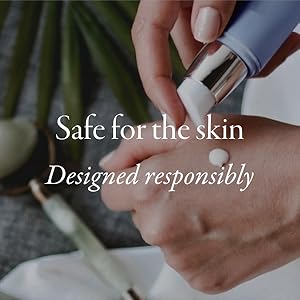 Safe for the skin Designed responsibly
