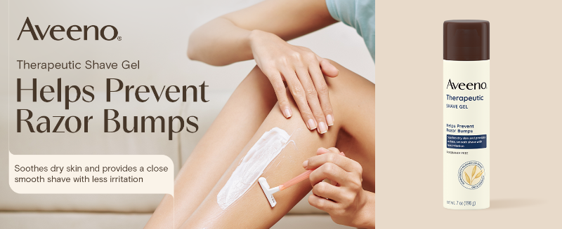 Aveeno Therapeutic Shave Gel helps prevent razor bumps
