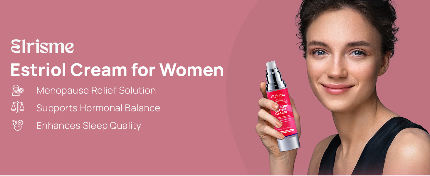 Elrisme Estriol Cream: promoting menopause relief, hormonal balance & sleep quality.