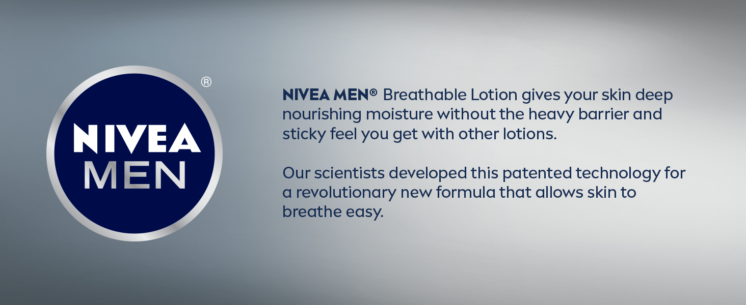 NIVEA MEN Breathable Lotion gives your skin deep nourishing moisture without the heavy barrier