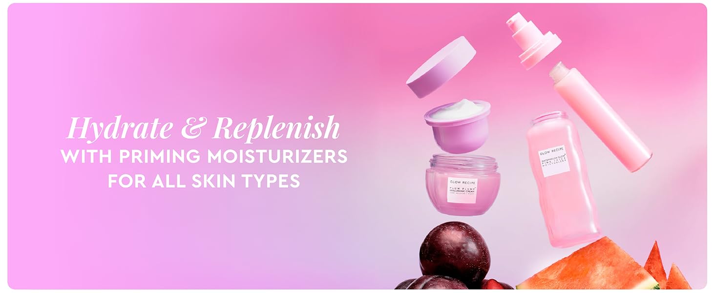 Hydrate and Replenish with priming moisturizers for all skin types
