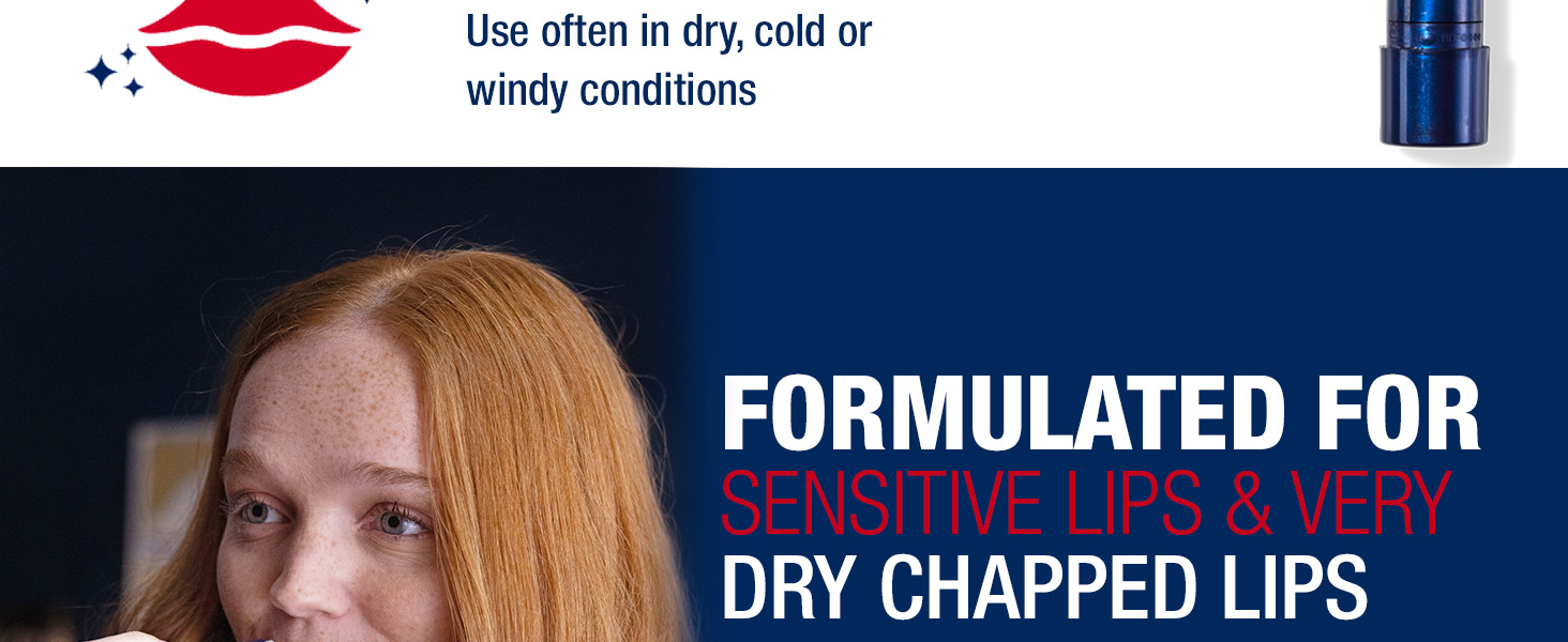 Formulated for sensitive lips & very dry chapped lips