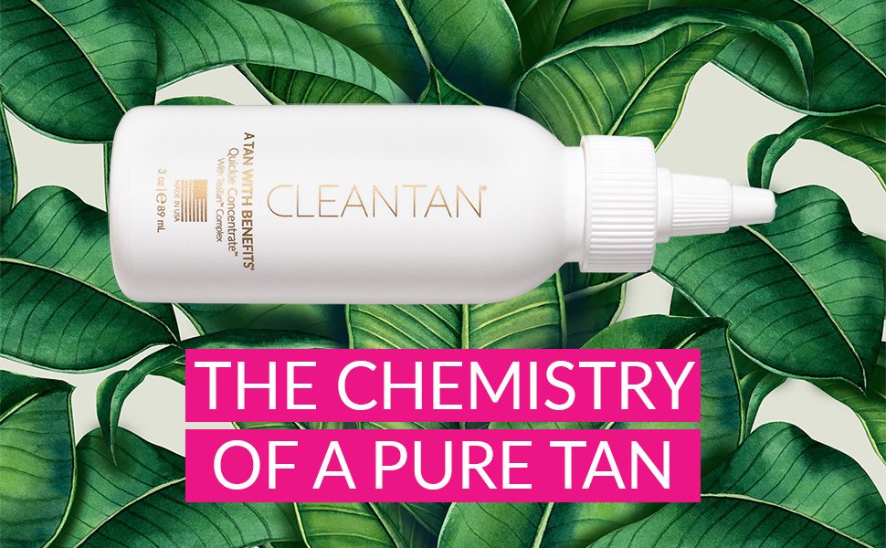 cleantan ‌self tanning drops chemistry of a pure natural sunless tan