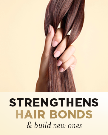 Strengthens hair bonds & builds new ones