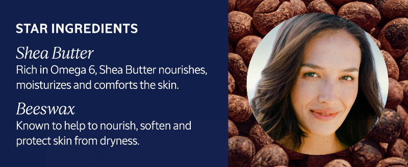 Shea Butter; Beeswax