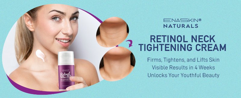 retinol neck tightening cream