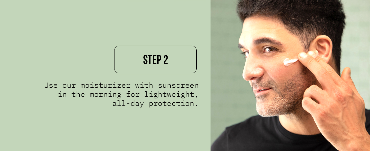 Use our moisturizer with sunscreen in the morning for lightweight, all-day protection.