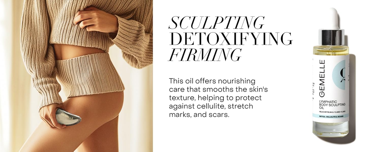 GEMELLE Lymphatic Body Sculpting Massage Oil for cellulite, scars, sculpting and self-care