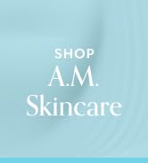 Brand Story_Category_AM Skincare