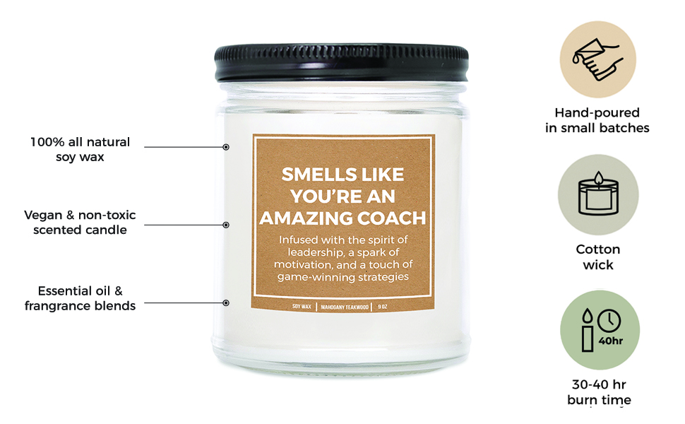 You're An Amazing Coach scented mahogany teakwood soy wax white candle for women, 9 oz, gift logo