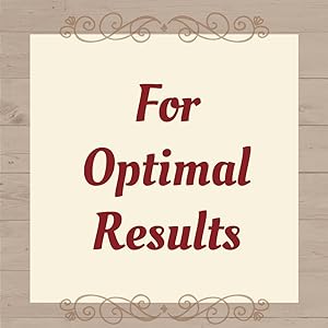 For Optimal Results