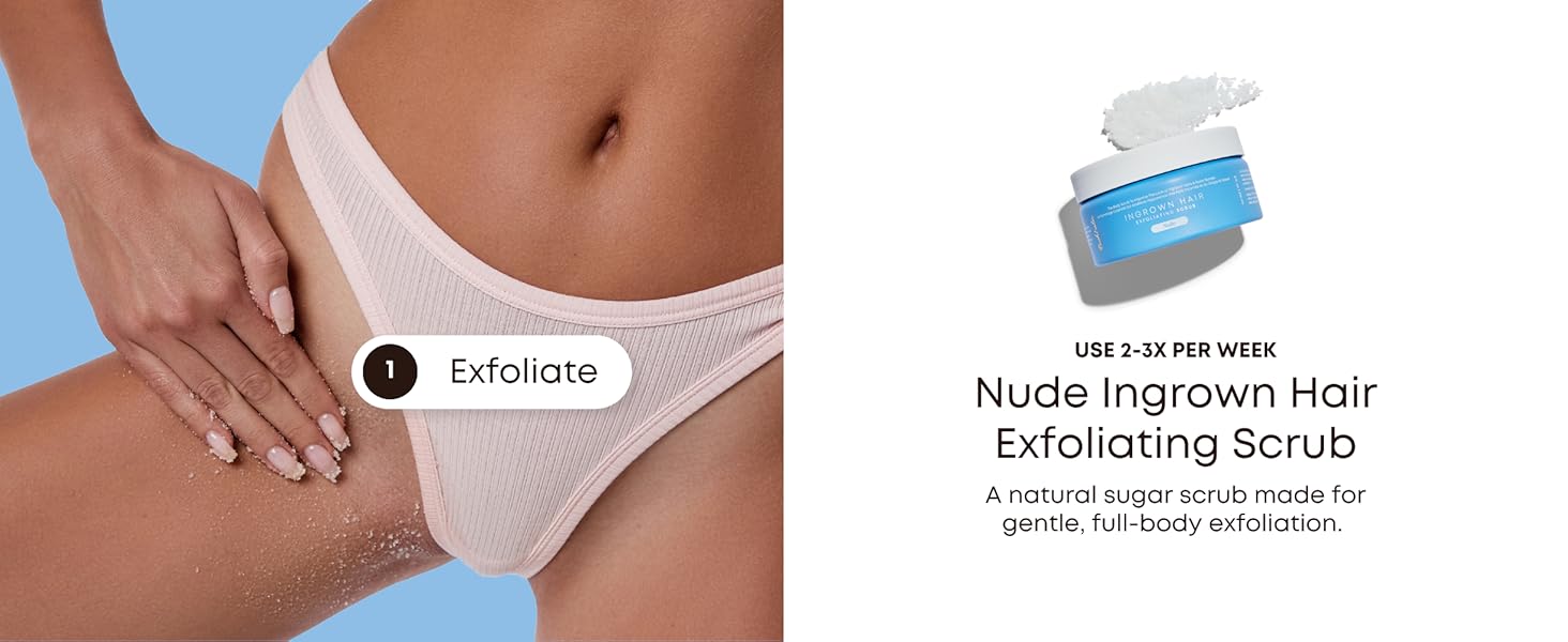 1. Exfoliate