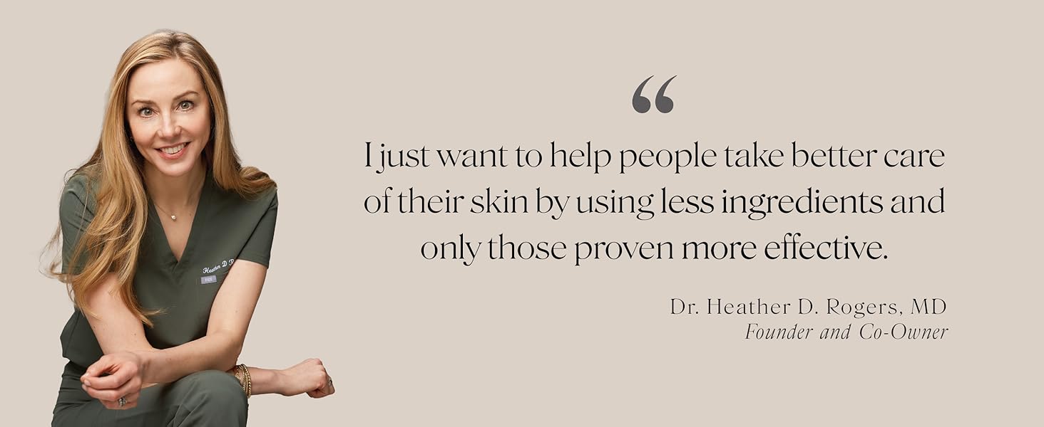meet doctor heather rogers, more effective, less ingredients, less products