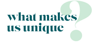 What makes us unique?