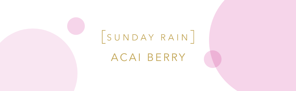 Sunday Rain, Acai Berry Banner, White Background with Pink Circles, Gold Text