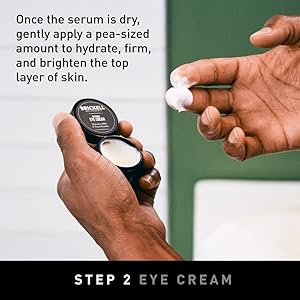 Step 2, Apply pea-sized amount of Eye Cream, Hydrate, firm, brighten top layer of skin