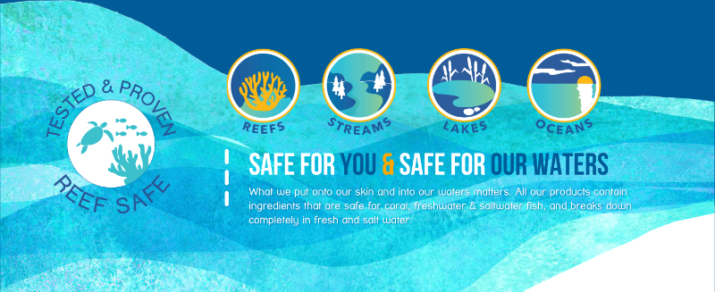 Safe for You and Safe for Our Waters