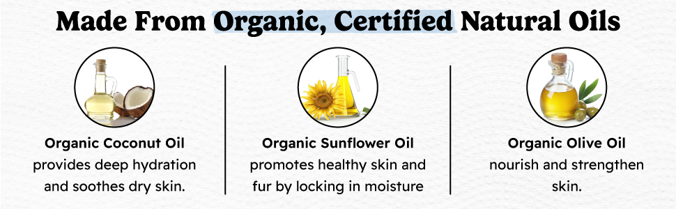 Made from organic, certified natural oils